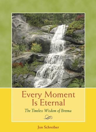 Every Moment Is Eternal book by Jon Schreiber